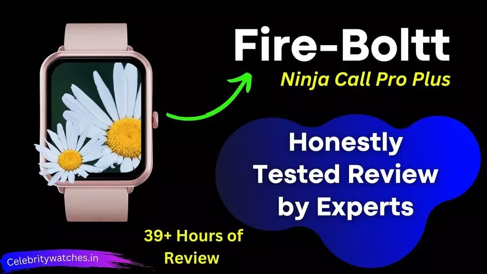 fire-boltt ninja call pro plus review