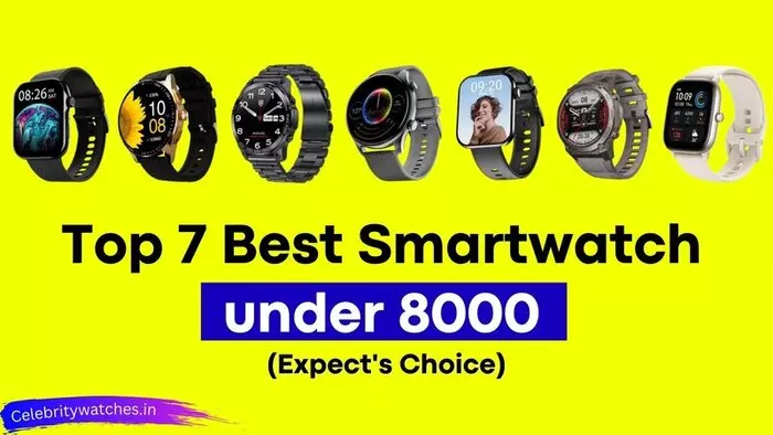 best-smartwatch-under-8000